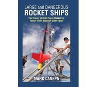 Mark Canepa Large and Dangerous Rocket Ships (Copertina rigida)