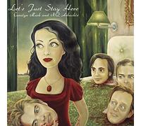 Mark, Carolyn & Nq Arbuckle - Let's Just Stay Here