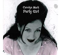 Mark, Carolyn - Party Girl