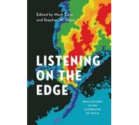 Mark Cave Listening on the Edge (Tascabile) Oxford Oral History Series