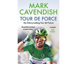 Mark Cavendish Tour de Force (Tascabile)