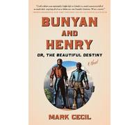Mark Cecil Bunyan and Henry; Or, the Beautiful Destiny (Copertina rigida)