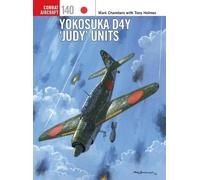 Mark Chambers Yokosuka D4Y 'Judy' Units (Tascabile) Combat Aircraft