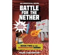 Mark Cheverton Battle for the Nether (Tascabile)