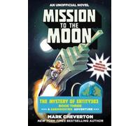 Mark Cheverton Mission to the Moon (Tascabile) Gameknight999 Series