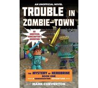 Mark Cheverton Trouble in Zombie-town (Tascabile)