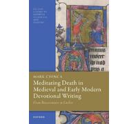 Mark Chinca Meditating Death in Medieval and Early Modern Devotional (Tascabile)