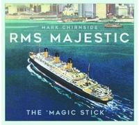 Mark Chirnside RMS Majestic (Tascabile)