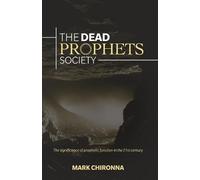 Mark Chironna The Dead Prophets Society (Tascabile)