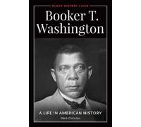Mark Christian Booker T. Washington (Copertina rigida) Black History Lives