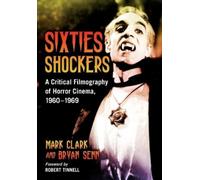 Mark Clark Bryan Senn Sixties Shockers (Tascabile)