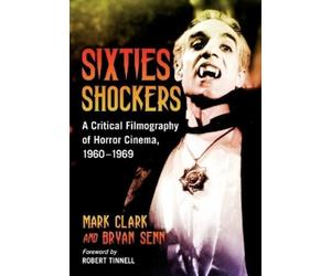 Mark Clark Bryan Senn Sixties Shockers (Tascabile)