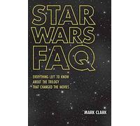 Mark Clark Star Wars FAQ (Tascabile) FAQ