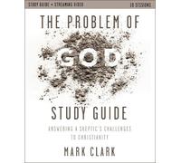 Mark Clark The Problem of God Study Guide plus Streaming Video (Tascabile)