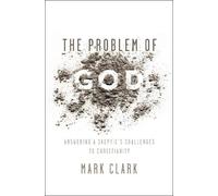 Mark Clark The Problem of God (Tascabile)