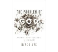 Mark Clark The Problem of God (Tascabile)