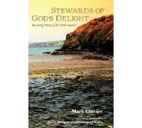 Mark Clavier Stewards of God's Delight (Tascabile)