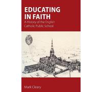 Mark Cleary Educating in Faith (Tascabile)