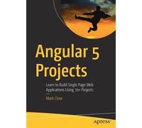 Mark Clow Angular 5 Projects (Tascabile)