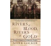 Mark Cocker Rivers of Blood, Rivers of Gold (Tascabile)