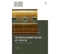 Mark Coen The Offences Against the State Act 1939 at 80 (Copertina rigida)