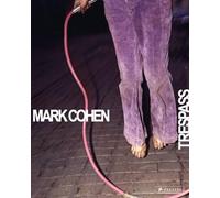 Mark Cohen: Trespass
