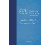 Mark Cole John Fitzpatrick Group C Porsches (Copertina rigida) Ultimate