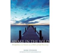 Mark Coleman Awake in the Wild (Tascabile)