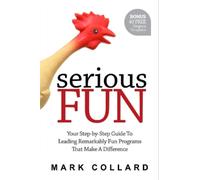 Mark Collard Serious Fun (Tascabile)