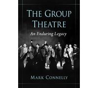 Mark Connelly The Group Theatre (Tascabile)