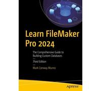 Mark Conway Munro Learn FileMaker Pro 2024 (Tascabile)