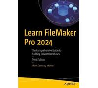 Mark Conway Munro Learn FileMaker Pro 2024 (Tascabile)