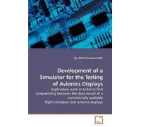 Mark Cossement Development of a Simulator for the Testing of Avionic (Tascabile)