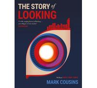 Mark Cousins The Story of Looking (Tascabile)