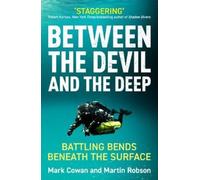 Mark Cowan Martin Robson Between the Devil and the Deep (Tascabile)