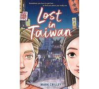 Mark Crilley Lost in Taiwan (A Graphic Novel) (Tascabile)