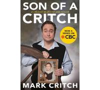 Mark Critch Son of a Critch (Tascabile)