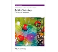 Mark Cronin In Silico Toxicology (Copertina rigida) Issues in Toxicology