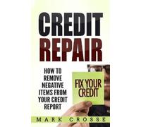 Mark Crosse Credit Repair (Tascabile)