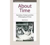 Mark Currie About Time (Tascabile) Frontiers of Theory