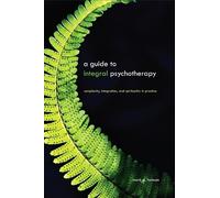 Mark D. Forman A Guide to Integral Psychotherapy (Tascabile)
