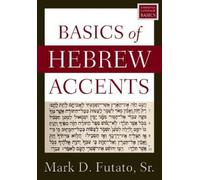 Mark D. Futato Basics of Hebrew Accents (Tascabile)