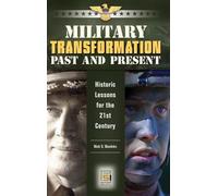 Mark D. Mandeles Military Transformation Past and Present (Copertina rigida)