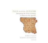 Mark D. Nanos Paul within Judaism (Tascabile)
