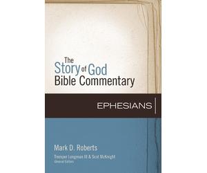Mark D. Roberts Ephesians (Copertina rigida) Story of God Bible Commentary