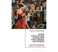 Mark D. Steinbe Moral Storytelling in 1920s New York, Odessa, (Copertina rigida)