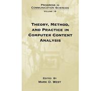 Mark D. West Theory, Method, and Practice in Computer Content (Copertina rigida)