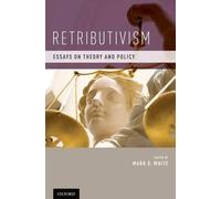 Mark D. White Retributivism (Copertina rigida)