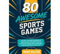 Mark Dalton 80 Awesome Sports Games (Tascabile)