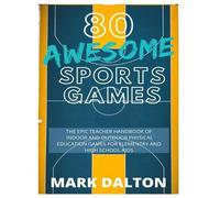 Mark Dalton 80 Awesome Sports Games (Tascabile)